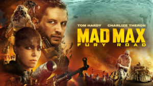 Mad Max: Fury Road (2015) movie review